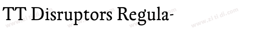 TT Disruptors Regula字体转换